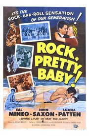 Rock, Pretty Baby! из фильмографии Эйприл Кент в главной роли.