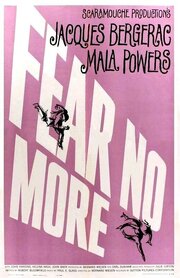 Fear No More из фильмографии Мала Пауэрс в главной роли.