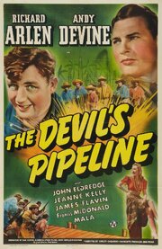 The Devil's Pipeline из фильмографии Дороти Эпплби в главной роли.