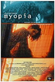 Myopia - лучший фильм в фильмографии Брайан Шэйн