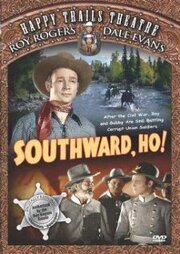 Southward Ho! из фильмографии Чарльз Р. Мур в главной роли.