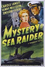 Mystery Sea Raider из фильмографии Роланд Варно в главной роли.