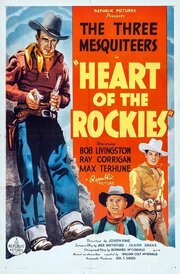 Heart of the Rockies из фильмографии Бернар МакКонвилл в главной роли.