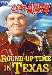 Round-Up Time in Texas - лучший фильм в фильмографии Винифред Холл