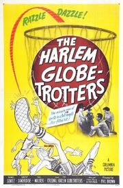 The Harlem Globetrotters - лучший фильм в фильмографии Reece «Goose» Tatum