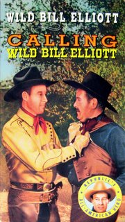 Calling Wild Bill Elliott из фильмографии Форбс Мюррэй в главной роли.