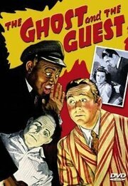 The Ghost and the Guest - лучший фильм в фильмографии Милт Гросс