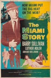 The Miami Story из фильмографии Форбс Мюррэй в главной роли.