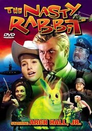 The Nasty Rabbit из фильмографии Арч Холл мл. в главной роли.