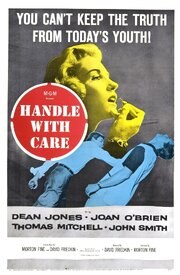 Handle with Care из фильмографии Энн Сеймур в главной роли.