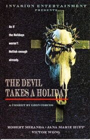 The Devil Takes a Holiday из фильмографии Уилл Кэри Глиберман в главной роли.