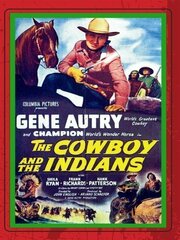 The Cowboy and the Indians из фильмографии Гилберт Алонсо в главной роли.