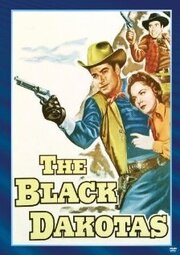 The Black Dakotas из фильмографии Билли Уилкерсон в главной роли.