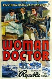 Woman Doctor из фильмографии Джозеф Монсёр Марч в главной роли.