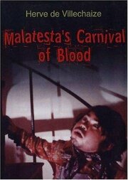 Malatesta's Carnival of Blood - лучший фильм в фильмографии Ленни Бэйкер