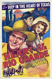 Heart of the Rio Grande из фильмографии Джин Отри в главной роли.