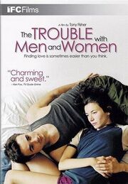 The Trouble with Men and Women - лучший фильм в фильмографии Сильвия Бек