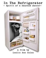 In the Refrigerator: Spirit of a Haunted Dancer - лучший фильм в фильмографии Вейр Реви