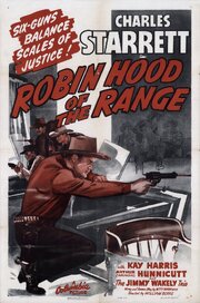 Robin Hood of the Range из фильмографии Артур Ханникат в главной роли.