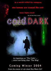 Cold Dark - лучший фильм в фильмографии Mark Tremble