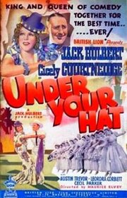 Under Your Hat из фильмографии Джон Робинсон в главной роли.