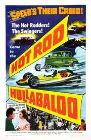 Hot Rod Hullabaloo из фильмографии Томас Э. Спэлдинг в главной роли.