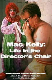 Mac Kelly, Life in the Director's Chair - лучший фильм в фильмографии Дженна З. Уилсон