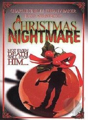 Christmas Nightmare - лучший фильм в фильмографии Джефф Котни