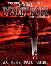 Desert Rose из фильмографии Michael Saquella в главной роли.