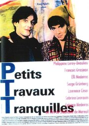 Petits travaux tranquilles - лучший фильм в фильмографии Лоуренс Сезар