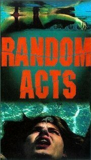 Random Acts - лучший фильм в фильмографии Сноуден Бишоп