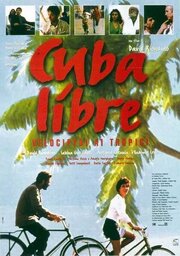 Cuba libre - Velocipedi ai tropici - лучший фильм в фильмографии Ноэми Гарсия