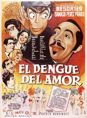 El dengue del amor из фильмографии Серхио Герреро в главной роли.