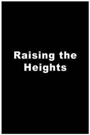 Raising the Heights из фильмографии Филип Штерн в главной роли.