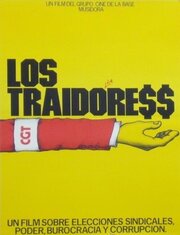 Los traidores из фильмографии Luis Cordara в главной роли.