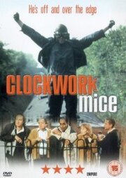 Clockwork Mice из фильмографии Гордон Хики в главной роли.