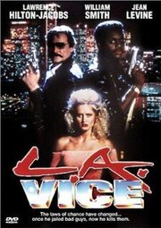 L.A. Vice из фильмографии Дэна Бентли в главной роли.