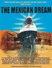 The Mexican Dream - лучший фильм в фильмографии Kevin Planeta