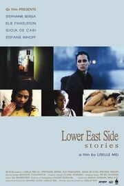 Lower East Side Stories из фильмографии Дурайд Мануджим в главной роли.