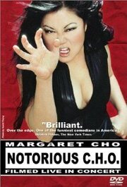 Margaret Cho: Notorious C.H.O. - лучший фильм в фильмографии Ран Баркер