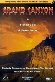 Grand Canyon: The Hidden Secrets - лучший фильм в фильмографии Douglas Memmott