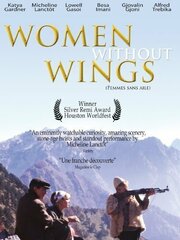 Women Without Wings - лучший фильм в фильмографии Бэса Имами