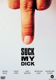 Suck My Dick - лучший фильм в фильмографии Маркус Рудольф Рейшл