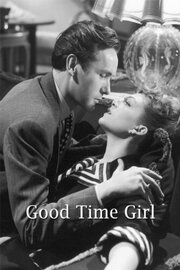 Good-Time Girl из фильмографии Розалинд Эткинсон в главной роли.