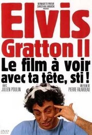 Elvis Gratton II: Miracle à Memphis из фильмографии Julie Castonguay в главной роли.