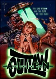 Alien Outlaw - лучший фильм в фильмографии Stephen Winegard