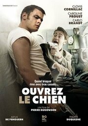 Ouvrez le chien из фильмографии Пьер Дюговсон в главной роли.