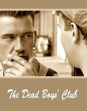 The Dead Boys' Club - лучший фильм в фильмографии David Graham