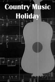 Country Music Holiday из фильмографии Гарри Спэлдинг в главной роли.