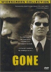 Gone - лучший фильм в фильмографии Ронни Боос